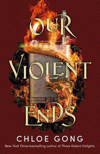 Cover image for Our Violent Ends: #1 New York Times Bestseller!