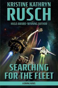 Cover image for Searching for the Fleet: A Diving Novel