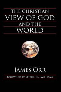 Cover image for The Christian View of God and the World