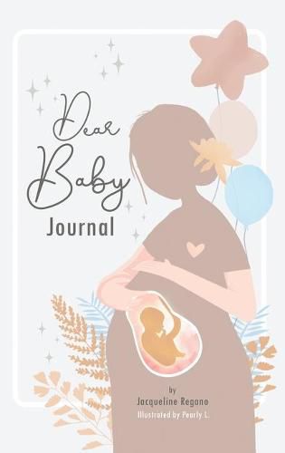 Cover image for Dear Baby Journal