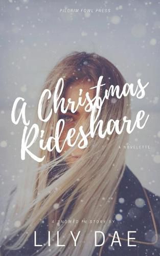 Cover image for A Christmas Rideshare: A Novelette
