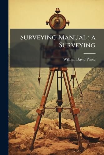 Cover image for Surveying Manual; a Surveying