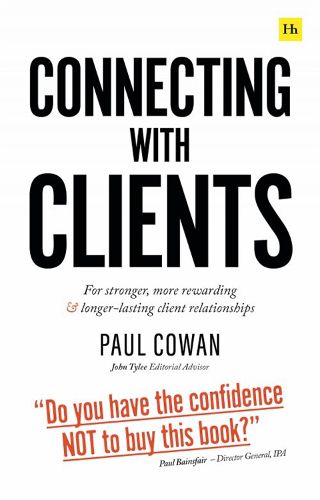 Cover image for Connecting with Clients: For stronger, more rewarding and longer-lasting client relationships