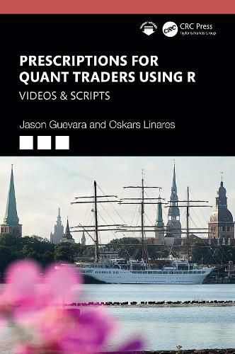 Cover image for Prescriptions for Quant Traders Using R
