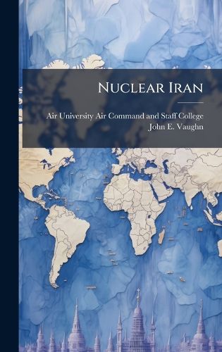 Cover image for Nuclear Iran