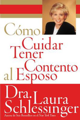 Cover image for Como Cuidar y Tener Contento al Esposo