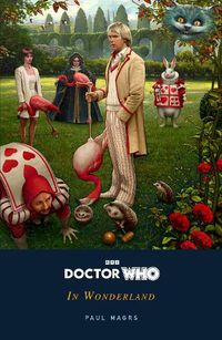 Cover image for Doctor Who: In Wonderland