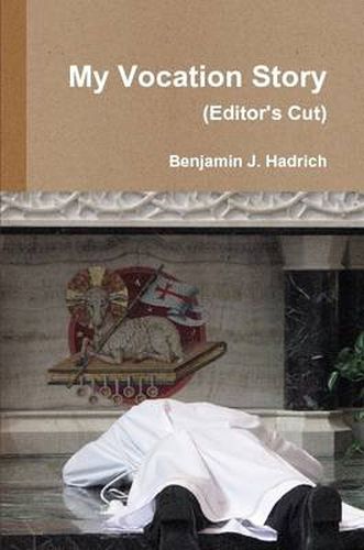 Cover image for My Vocation Story (Editor's Cut)