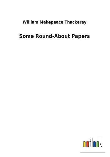 Cover image for Some Round-About Papers
