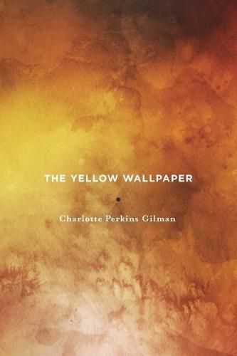 Cover image for The Yellow Wallpaper