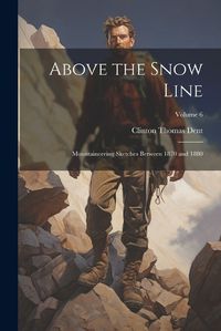 Cover image for Above the Snow Line