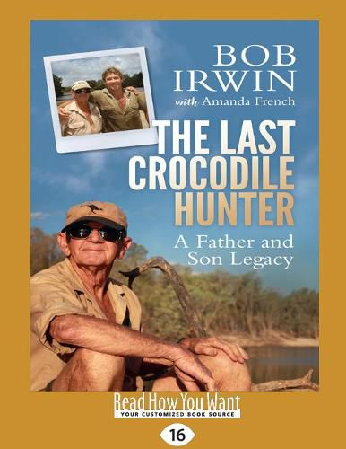 The Last Crocodile Hunter