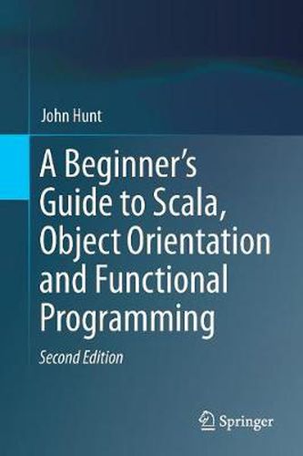 Cover image for A Beginner's Guide to Scala, Object Orientation and Functional Programming