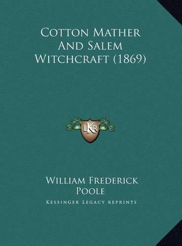 Cotton Mather and Salem Witchcraft (1869)