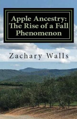 Cover image for Apple Ancestry: The Rise of a Fall Phenomenon