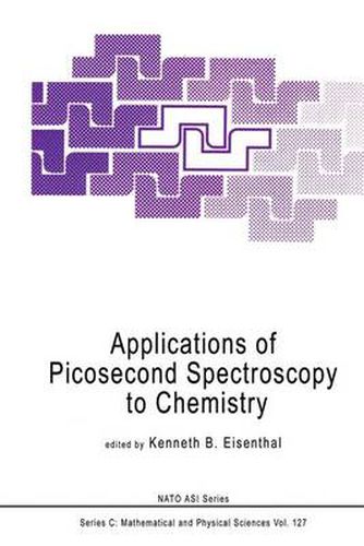 Cover image for Applications of Picosecond Spectroscopy to Chemistry