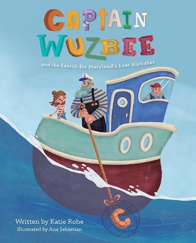 Cover image for Captain Wuzbee and the Search for Maryland's Lost Alphabet