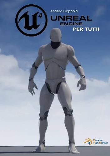 Cover image for Unreal Engine 4 per tutti