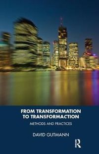 Cover image for From Transformation to TransformaCTION: Methods and Practices