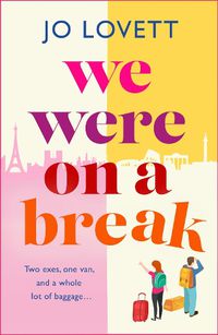 Cover image for We Were on a Break