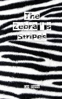 Cover image for The Zebra's Stripes