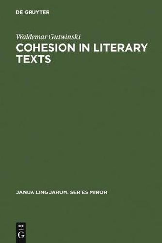 Cover image for Cohesion in literary texts: a study of some grammatical and lexical features of English discourse