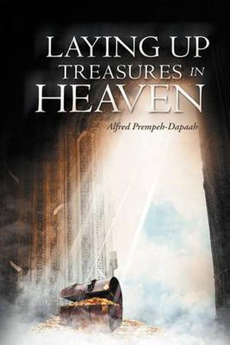 Cover image for Laying Up Treasures in Heaven