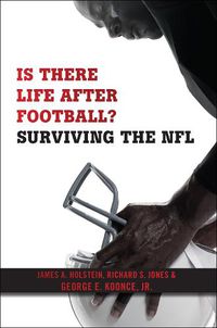 Cover image for Is There Life After Football?: Surviving the NFL