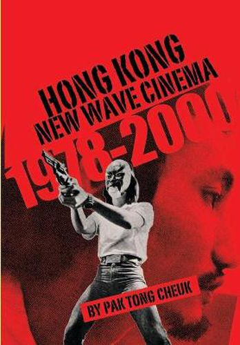 Cover image for Hong Kong New Wave Cinema (1978-2000)