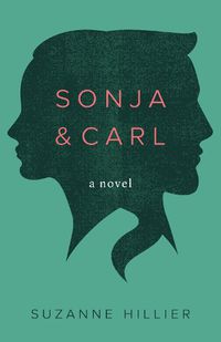 Cover image for Sonja & Carl: A Novel