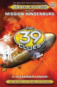 Cover image for Mission Hindenburg (the 39 Clues: Doublecross, Book 2)