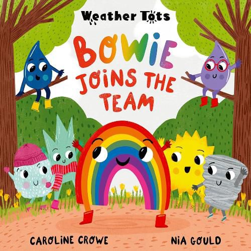 Cover image for Weather Tots: Bowie Joins the Team