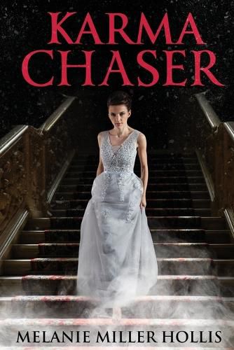 Karma Chaser: Part Four In The Loyalty Lock Series