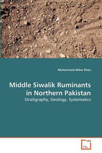 Cover image for Middle Siwalik Ruminants in Northern Pakistan