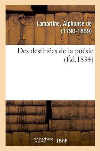 Des Destinees de la Poesie