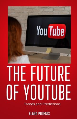 Cover image for The Future of YouTube