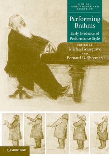 Cover image for Performing Brahms: Early Evidence of Performance Style