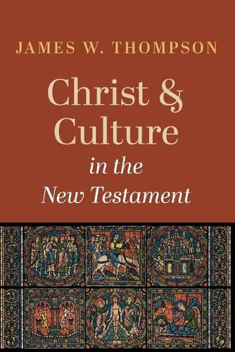 Christ and Culture in the New Testament