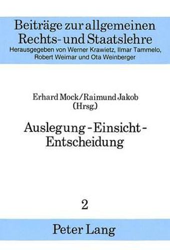 Cover image for Auslegung - Einsicht - Entscheidung