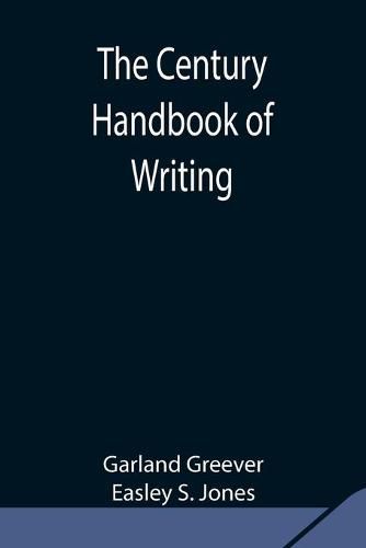 Cover image for The Century Handbook of Writing