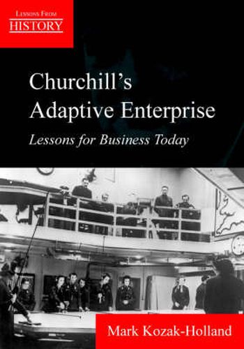 Cover image for Churchill's Adaptive Enterprise: Lessons for Business Today