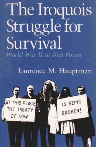 Cover image for The Iroquois Struggle for Survival: World War II to Red Power