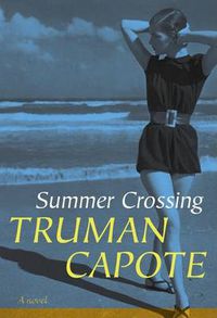 Cover image for Summer Crossing: A Novel