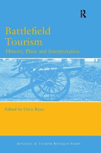 Cover image for Battlefield Tourism: History, Place and Interpretation