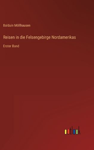 Cover image for Reisen in die Felsengebirge Nordamerikas