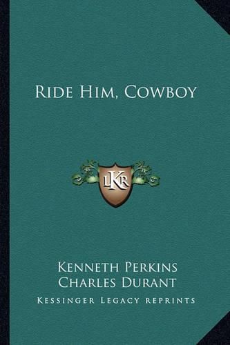 Cover image for Ride Him, Cowboy