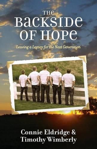 Cover image for The Backside of Hope: Leaving a Legacy for the Next Generation