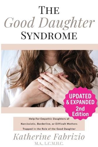 Cover image for The Good Daughter Syndrome