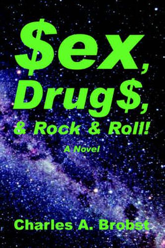 Cover image for Sex, Drugs, & Rock & Roll!