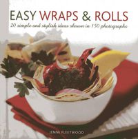 Cover image for Easy Wraps & Rolls